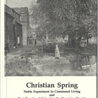 Christian Spring: Noble Experiment in Communal Living - Keepsakes Book