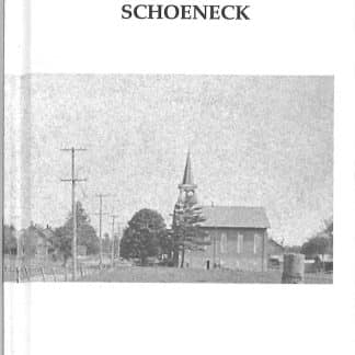Beautiful Corner: The Village of Schoeneck - Keepsakes Book